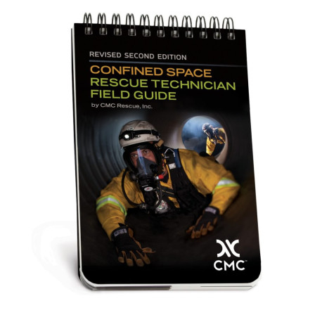 CONFINED SPACE RESCUE TECHNICIAN FIELD GUIDE